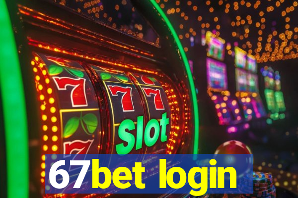 67bet login